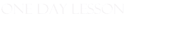 one day Lesson